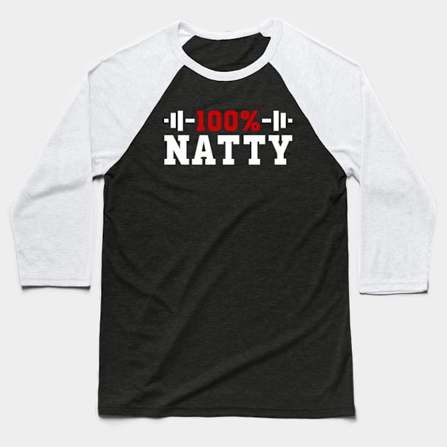 100% Natty Baseball T-Shirt by GreenCraft